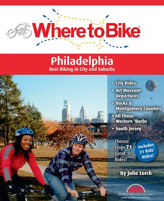 Where to Bike Philadelphia: Best Biking in City and Suburbs