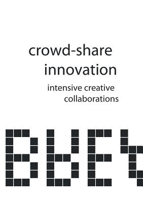 Image for Crowd-Share Innovation: Intensive Creative Collaborations