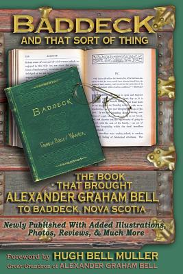 Baddeck and that sort of thing: The Book that Brought Alexander Graham Bell to Baddeck, Nova Scotia Image for Baddeck and that sort of thing: The Book that Brought Alexander Graham Bell to Baddeck, Nova Scotia