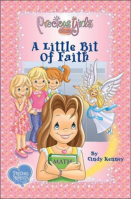 A Little Bit of Faith: Book One (Precious Girls Club)