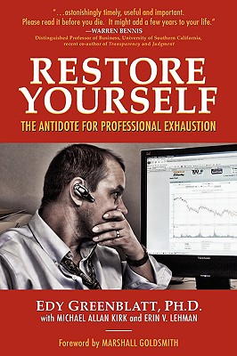 Image for Restore Yourself: The Antidote for Professional Exhaustion