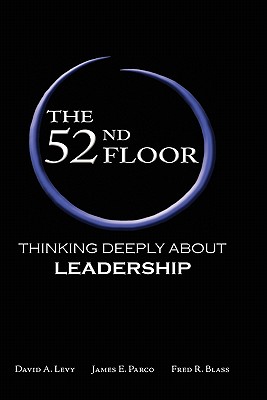Image for The 52nd Floor: Thinking Deeply About Leadership