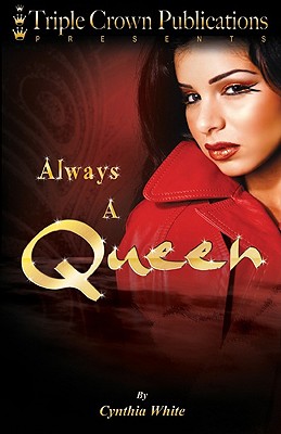 Image for Always a Queen: (Triple Crown Publications Presents)