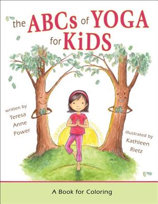 Image for The ABCs of Yoga For Kids: A Book of Coloring The ABCs of Yoga For Kids: A Book of Coloring