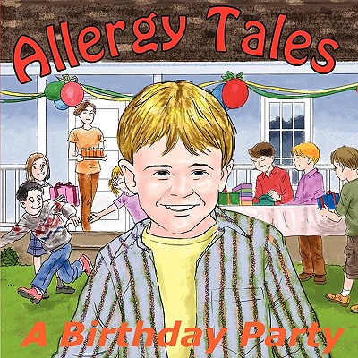 Allergy Tales: A Birthday Party