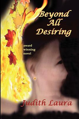 Beyond All Desiring