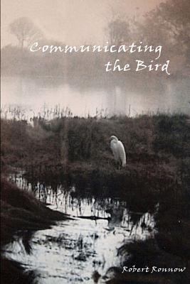 Communicating the Bird