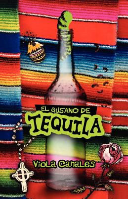 El Gusano de Tequila (Spanish Edition)