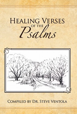 Healing Verses of the Psalms: your ready healing reference!
