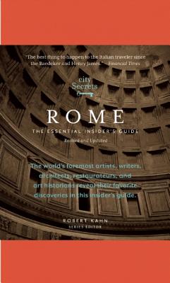 City Secrets Rome: The Essential Insider's Guide, Revised and Updated