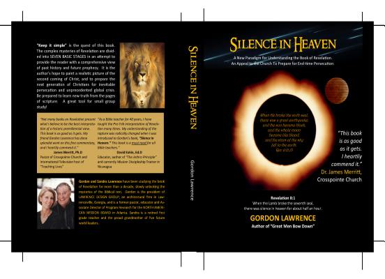 Silence in Heaven: A New Paradigm for Understanding the Book of Revelation, An Appeal to the Church to Prepare for End-Time Persecution