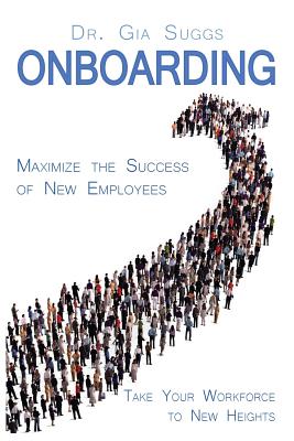Onboarding: A Flightplan for Taking Your Workforce to New Heights