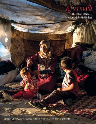 Aftermath: The Fallout of WarAmerica and the Middle East