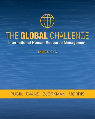 The Global Challenge: International Human Resource Management