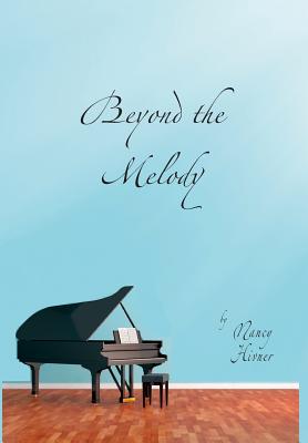 Beyond the Melody