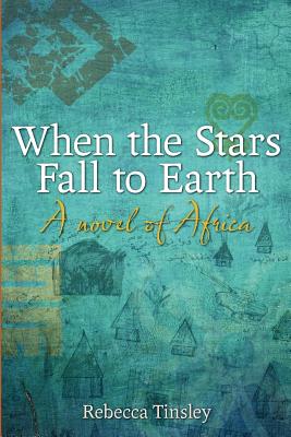 Image for When the Stars Fall to Earth When the Stars Fall to Earth