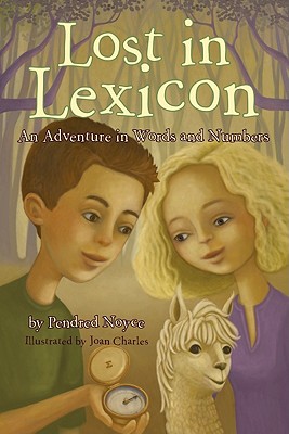 Image for Lost in Lexicon: An Adventure in Words and Numbers Lost in Lexicon: An Adventure in Words and Numbers