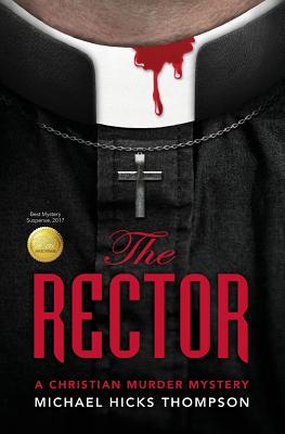 The Rector: A Christian Murder Mystery (The Solo Ladies Bible Study) (Volume 1)