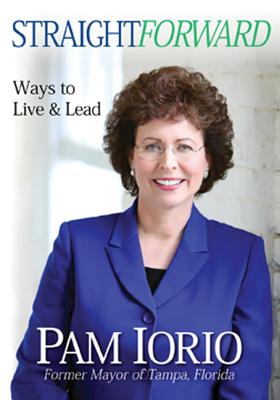 Image for STRAIGHTFORWARD: Ways to Live & Lead STRAIGHTFORWARD: Ways to Live & Lead