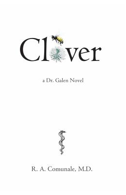 Clover: A Dr. Galen Novel