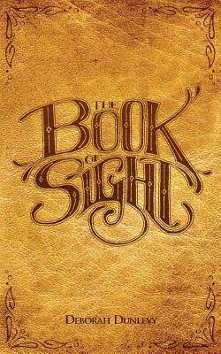Image for The Book of Sight (Volume 1)