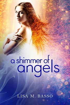 A Shimmer of Angels (The Angel Sight Series)
