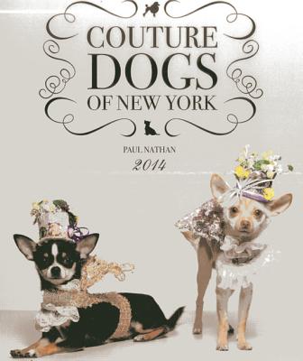 Couture Dogs 2014 (Calendar)