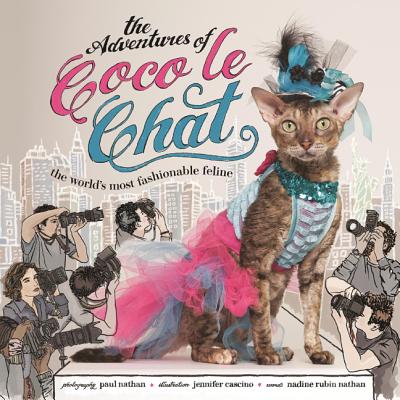 The Adventures of Coco Le Chat: The World's Most Fashionable Feline (PELLUCEO)