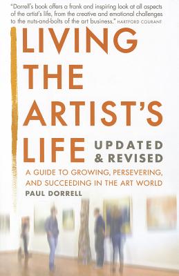 Living the Artist's Life, Updated & Revised