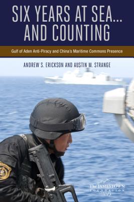 China in the Gulf of Aden A Review: Gulf of Aden Anti-Piracy and Chinas Maritime Commons Presence