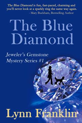The Blue Diamond: Kimberley West Gemstone Mystery (Kimberley West Gemstone Mysteries)