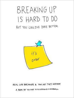 Breaking Up Is Hard To Do. But You Could've Done Better