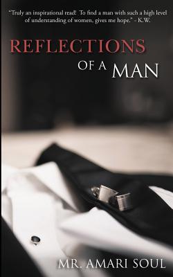 Reflections Of A Man