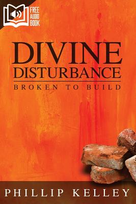 Image for Divine Disturbance: Broken to Build Divine Disturbance: Broken to Build