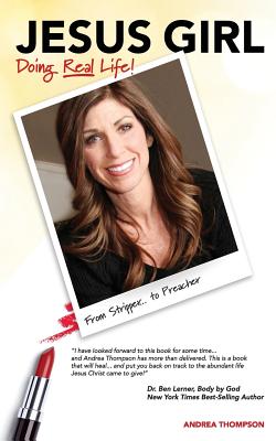 Image for Jesus Girl - Doing Real Life: From Stripper. to Preacher Jesus Girl - Doing Real Life: From Stripper. to Preacher