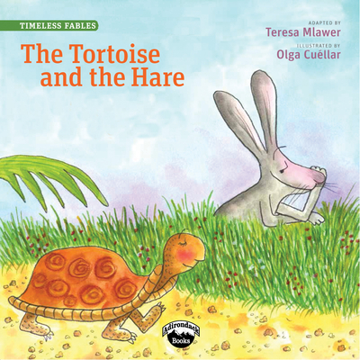 The Tortoise and the Hare (Timeless Fables)