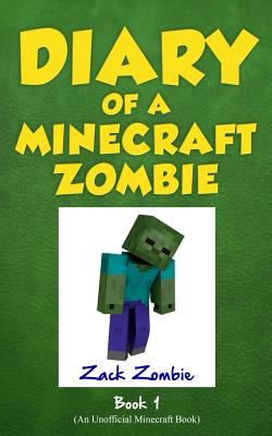 Diary of a Minecraft Zombie Book 1: A Scare of A Dare (Volume 1)