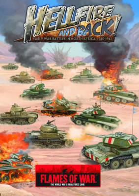 Hellfire and Back!: Early War Battles in North Africa, 1940-1941