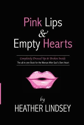 Image for Pink Lips & Empty Hearts Pink Lips & Empty Hearts