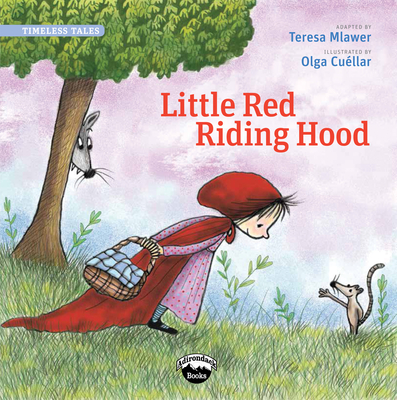 Little Red Riding Hood (Timeless Tales) (Timeless Fables)