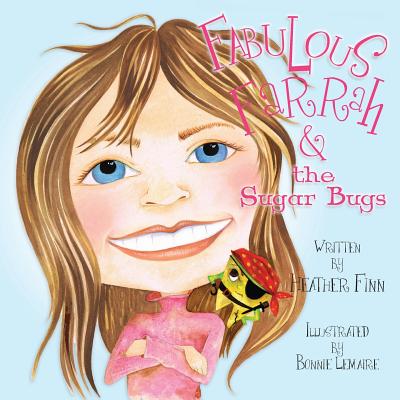 Image for Fabulous Farrah & the Sugar Bugs Fabulous Farrah & the Sugar Bugs