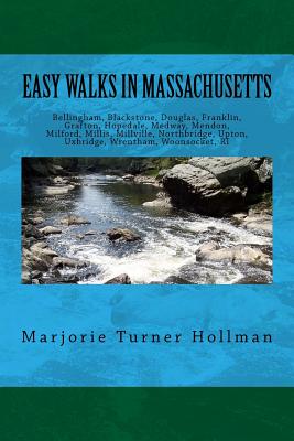 Easy Walks In Massachusetts 2nd Edition: Bellingha