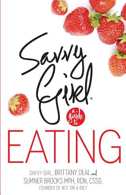 Image for Savvy Girl, A Guide to Eating Savvy Girl, A Guide to Eating