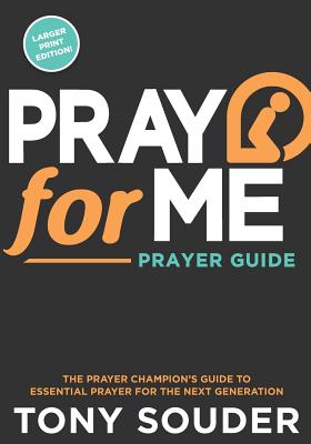 Pray for Me Larger Print Edition