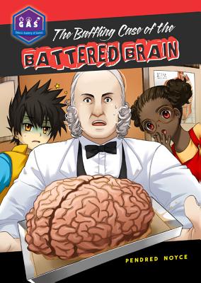 The Baffling Case of the Battered Brain (Galactic Academy of Science)