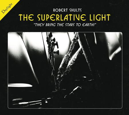 The Superlative Light: They bring the stars to earth!; Inside the Texas Petawatt Laser