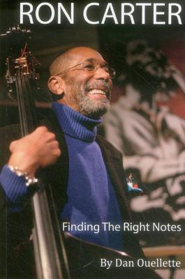 Ron Carter: Finding the Right Notes