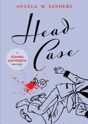 Head Case (Joanna Hayworth Vintage Clothing Mystery)