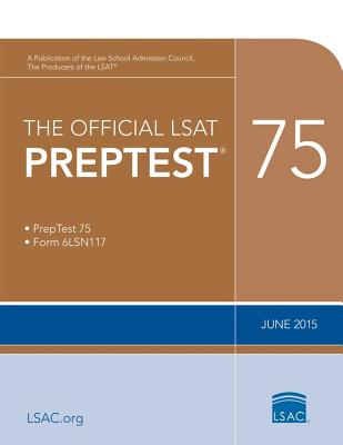 The Official LSAT PrepTest 75: (June 2015 LSAT)