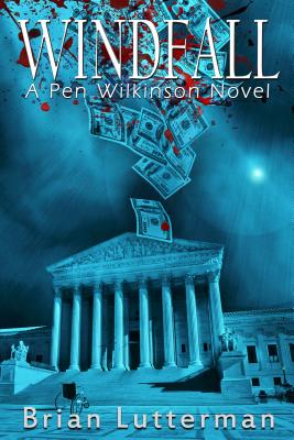 Windfall: A Pen Wilkinson Novel (2)